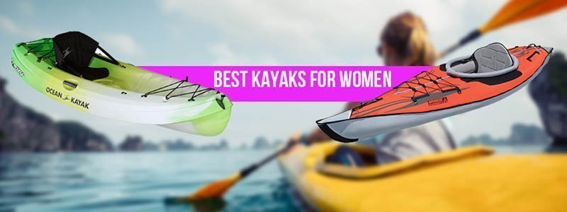 Best Kayaks for Women