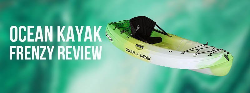 Ocean Kayak Frenzy Review